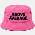 ABOVE AVERAGE BUCKET HAT [PINK/ BLACK LETTERING]