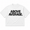 ABOVE AVERAGE PRO CLUB T SHIRT [WHITE / BLACK LETTERING]