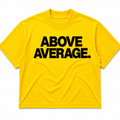 ABOVE AVERAGE PRO CLUB T SHIRT [YELLOW / BLACK LETTERING]